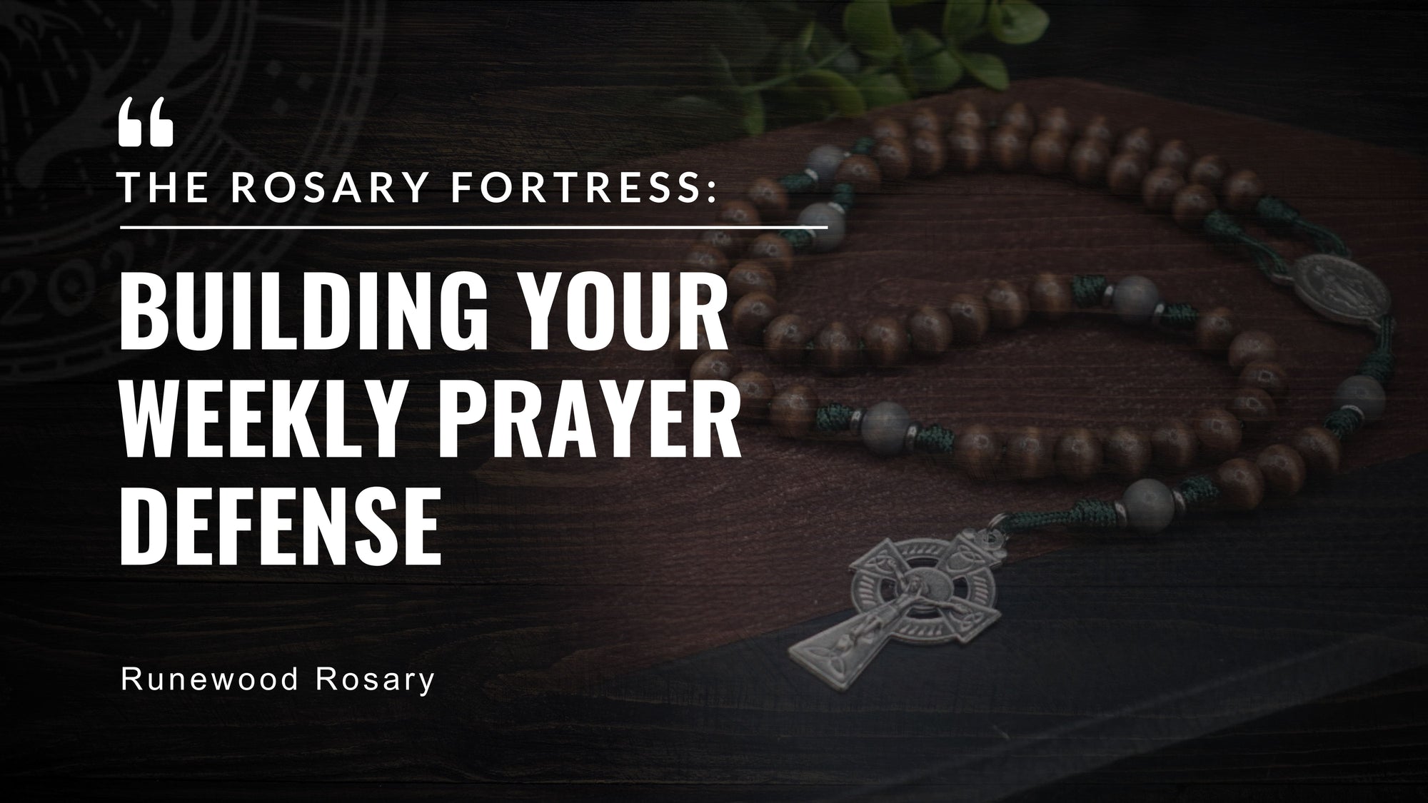 How to Pray the Rosary as a Weekly Shield of Faith